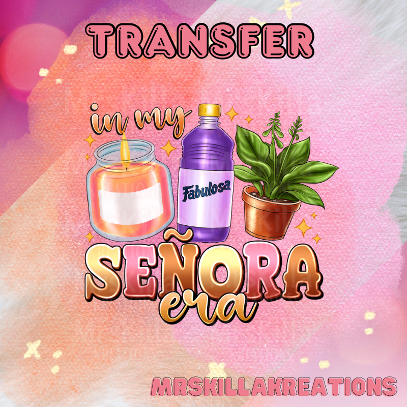 In my señora era Dtf transfer