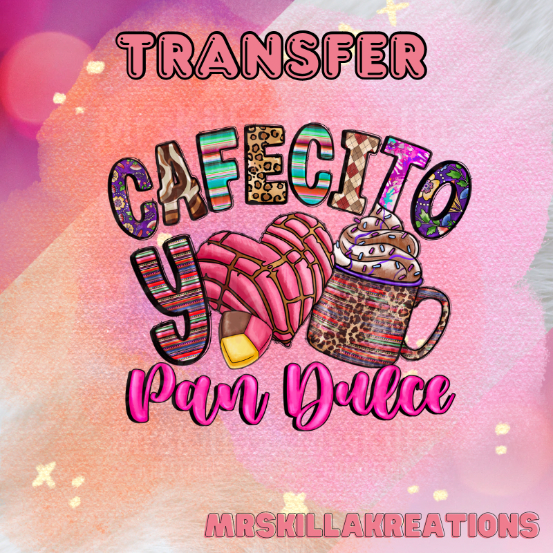 Cafecito y pan dulce Dtf transfer