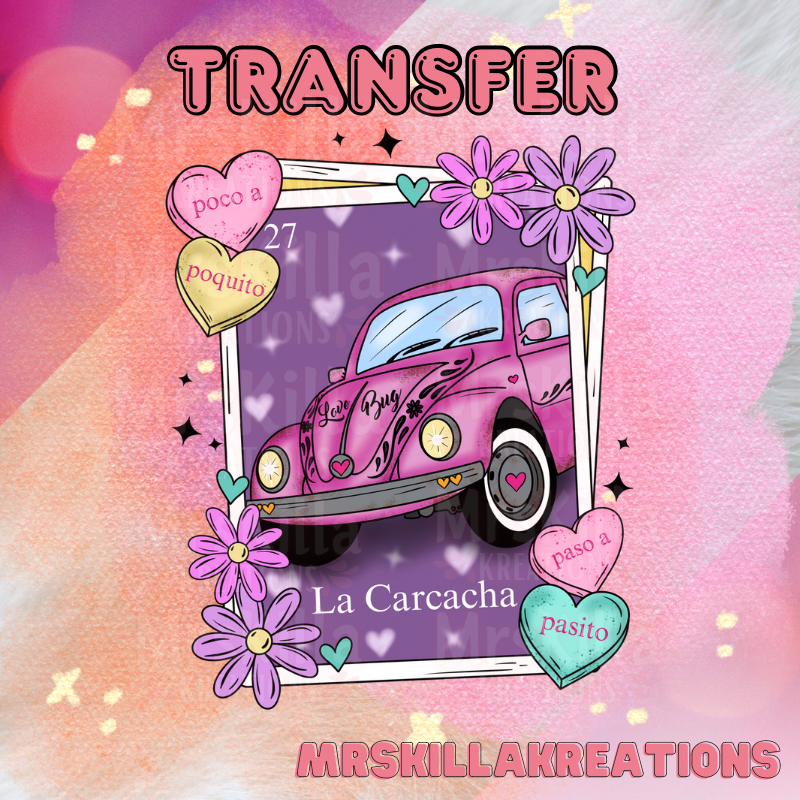 La Carcacha DTF Transfer