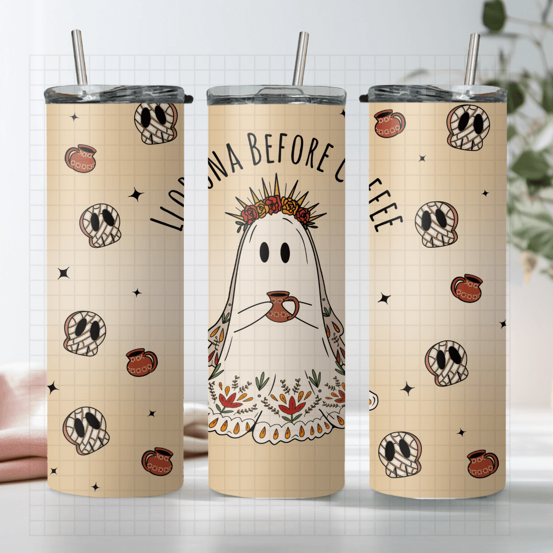 Llorona before coffee Tumbler - Mrskillakreations