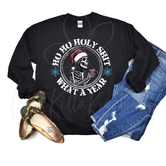 Ho ho holy shit what a year crewneck sweater