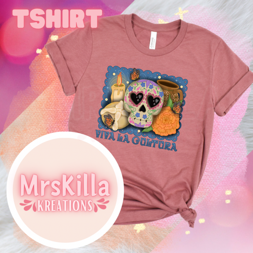 Viva la cultural T shirt